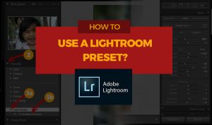How to use a Lightroom Preset?